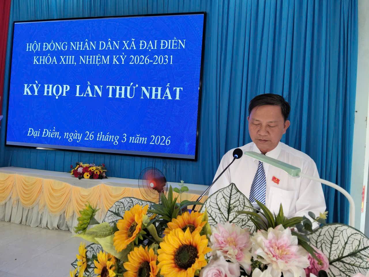 KỲ HỌP THỨ NHẤT HỘI ĐỒNG NHÂN DÂN XÃ ĐẠI ĐIỀN, NHIỆM KỲ 2026-2031