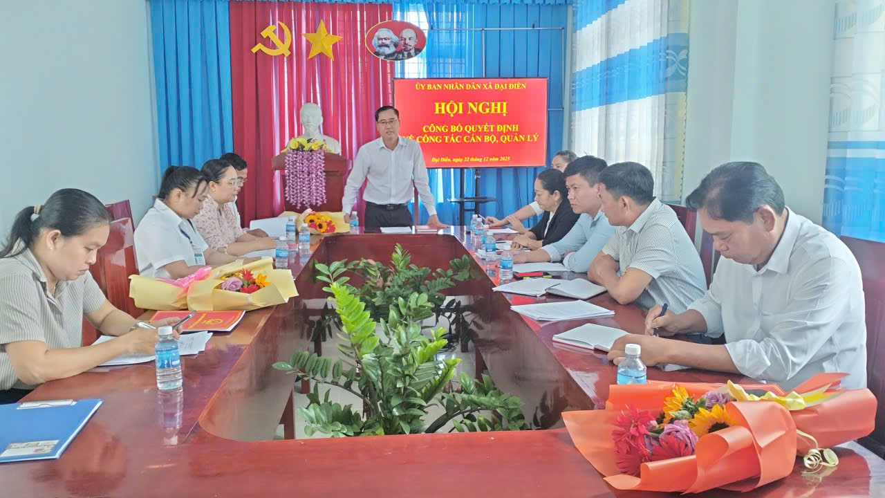 ĐẠI ĐIỀN TỔ CHỨC HỘI NGHỊ CÔNG BỐ QUYẾT ĐỊNH CÔNG TÁC CÁN BỘ, QUẢN LÝ